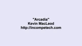 Kevin Macleod ''Arcadia"