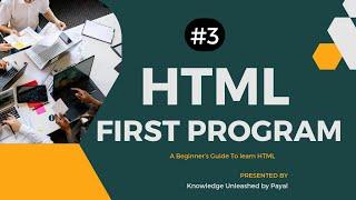 #3 Learn HTML for beginners || explanation of first program #webdesign #editor #htmlprogramming