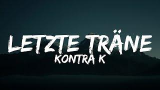 Kontra K - Letzte Träne (Lyrics)