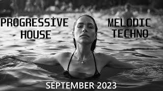 Progressive House / Melodic Techno | September 2023