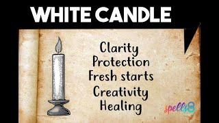 ️ CANDLE MAGIC: White Candle Symbolism: Spiritual Meaning, Uses in Spells & Rituals