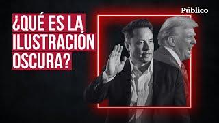 Así es la "oscura" ideología tras el séquito de Elon Musk y Donald Trump