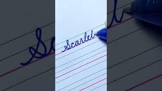 “Scarlett”  How to Write Your Name in Cursive Writing | American Cursive Handwriting | #shorts