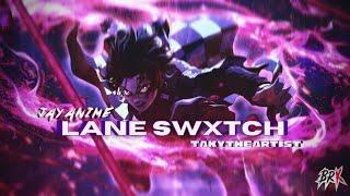 Jay Anime X takytheartist - Lane Swxtch (Prod. SaveMeSyler)