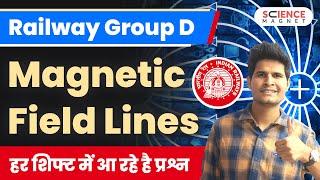 Railway Group D Physics  Magnetic Field Lines by Neeraj Sir | हर Shift में आ रहे प्रश्न #neerajsir