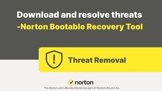 Resolve threats using Norton Bootable Recovery Tool