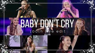 Baby Don't Cry / (100thライブ編集)