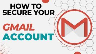 How to Secure Gmail Account Tips and Trikes | Jobs alert360