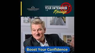 Feel more Confident and Appear more Confidence: George Torok