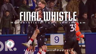 FINAL WHISTLE | Huddersfield Town v Wrexham