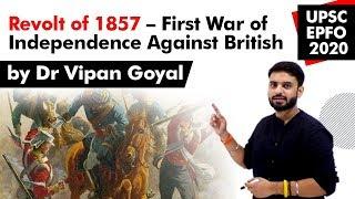 Revolt Of 1857 l India's First War Of Independence l UPSC EPFO l Dr Vipan Goyal