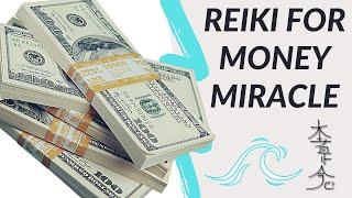 Reiki For Money Miracle - Energy Healing