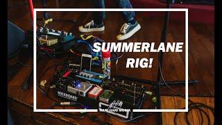 SUMMERLANE RIG!