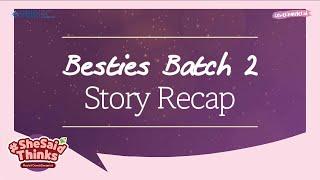 STORY RECAP CEWEKBANGET BESTIES BATCH 2 | GRADUATION DAY