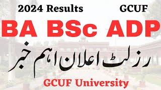 BA BSc ADP 1st Annual 2024 Results GCUF | GCUF University Official