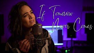 If Tomorrow Never Comes - Garth Brooks (Tasha Reeves Cover)