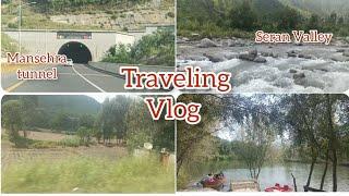 Visit to Siran Valley||Road Trip from Islamabad to Mansehra|| Travelling Vlog