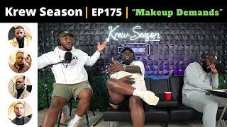 Krew Season | Episode 175 | "Makeup Demands"