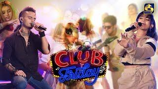 CLUB FRIDAY || EPISODE 02 ||  14TH JUNE 2024