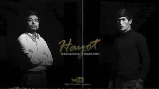 Akbar Ravshanov & Mirjalol Adilov - Hayot (Official Audio)