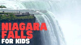 Niagara Falls for Kids | Learn about one of the world's most famous waterfalls