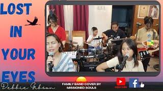 Lost In Your Eyes by Debbie Gibson | MISSIONED SOULS - a family band cover