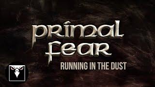 PRIMAL FEAR - Running In The Dust [Remastered] (Official Lyric Video)