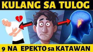  Kapag KULANG ka sa TULOG, 9 na SAKIT ang maari mo makuha | Health Effects of SLEEP DEPRIVATION