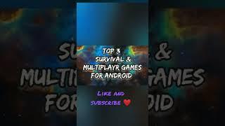 TOP 3  SURVIVAL AND MULTIPLAYER GAMES FOR ANDROID  || NEW BEST  SURVIVAL GAMES PLAY WITH FRIENDS||