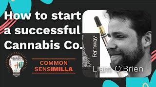 Common SENSimilla Ep 30 Liam O'Brien - Founder and CMO of Fernway