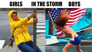 Boys VS Girls during a storm