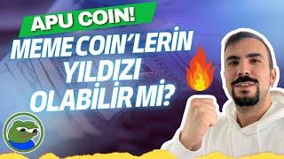 MEGA BOĞA GELİRKEN BU ALTCOIN YANABİLİR! MEME COIN APU BOĞA SEZONU ALTCOIN SEPETİNE EKLENİR Mİ?