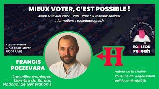 Mieux voter, c'est possible ! - Francis Poézévara