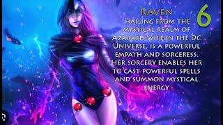 Raven, hailing from the mystical realm of Azarath within the DC Universe, is a powerful sorceress