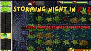 A Storming Night in the life of (Plants vs. Zombies)