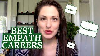 The 5 Best Empath Careers: Are You On The Right Career Path?!