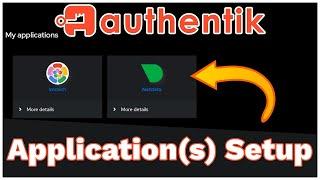 Authentik - Application(s) Setup