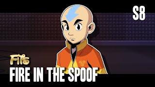 Aang - Fire In The Spoof | FITS