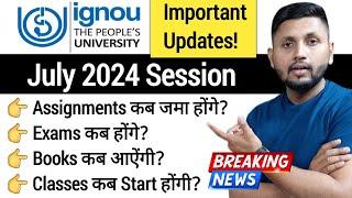 (Breaking News!) | IGNOU July 2024 Admission | Ignou Admission 2024 | Ignou Books | Ignou Classes