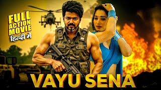 VAYU SENA (2025) Vijay ThalapathyNew Action Movie | 2025 Full Action New Release Blockbuster Film