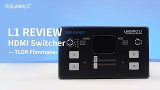 FEELWORLD L1 Review | Simple Live Streaming Solution with OBS | 4 HDMI Inputs-@TLDR_filmmaker