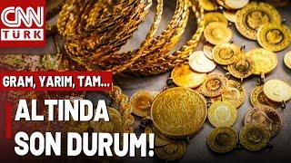 Soluklanan Altın Yeniden Yükselişe Geçti! İşte Altın Fiyatlarında Son Durum...