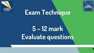 GCSE Business Exam Technique 5 - 12 mark Questions (Edexcel)