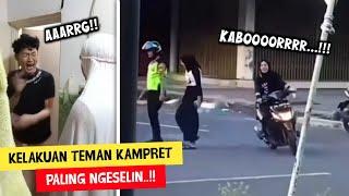 TEMAN ANJ!! Deretan Kelakuan Teman Kampret Paling NGESELIN - Part 7