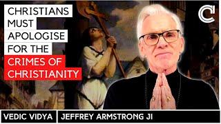 "I broke free from Christianity to become a Hindu. Here's why." | Jeffrey Armstrong | Vedic Vidya