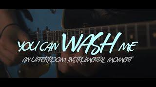 WASH ME || SOAKING INSTRUMENTAL WORSHIP || GUITAR || UPPERROOM