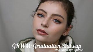 GRWM: Graduation Makeup (and a little life update) | Megan Tobias