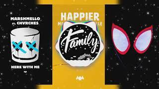 HERE WITH ME x HAPPIER x SUNFLOWER (Mashup) - Marshmello, Post Malone, CHVRCHES, Bastille, Swae Lee