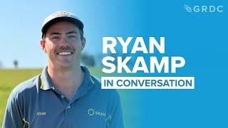 GRDC in Conversation: Ryan Skamp