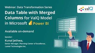 Data Table with Merged Columns for ValQ Model in Microsoft Power BI